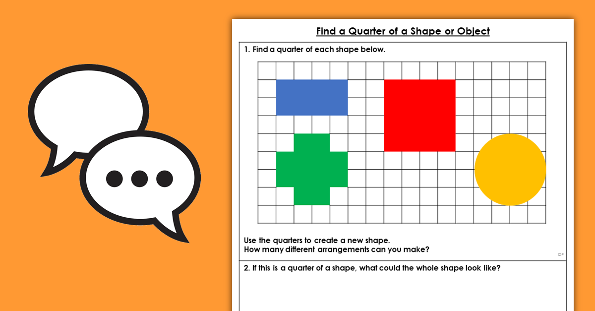 Year 1 Find a Quarter of a Shape or Object Discussion Problems