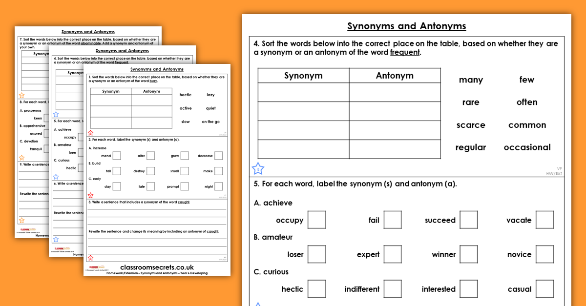 Year 6 Synonyms and Antonyms Homework Extension Synonyms and Antonyms –  Classroom Secrets | Classroom Secrets