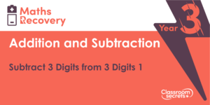 Subtract 3 Digits from 3 Digits 1 Lesson