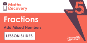 Add Mixed Numbers Maths Recovery