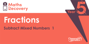 Subtract Mixed Numbers 1 Maths Recovery