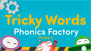 Phonics Factory Phase 2 Set 4 Tricky Words Animation Video