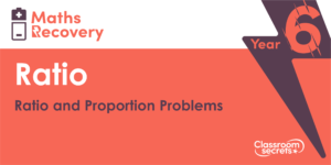 Ratio and Proportion Problems Maths Recovery