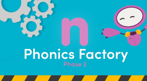 Phonics Factory Phase 2 Phonics n Sound Animation Video