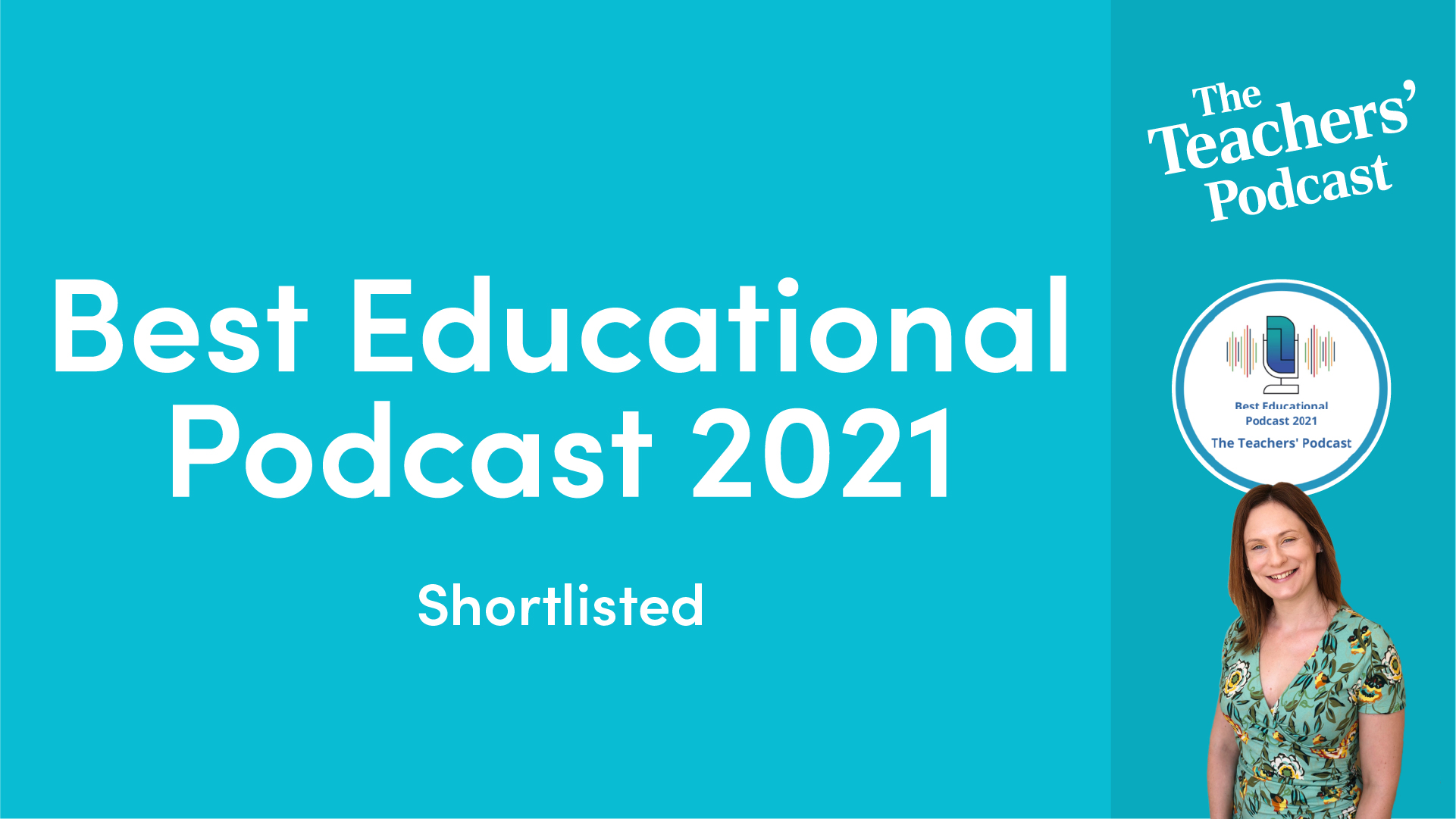 The Teachers’ Podcast Named Best Educational Podcast 2021