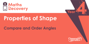 Year 4 Compare and Order Angles Lesson