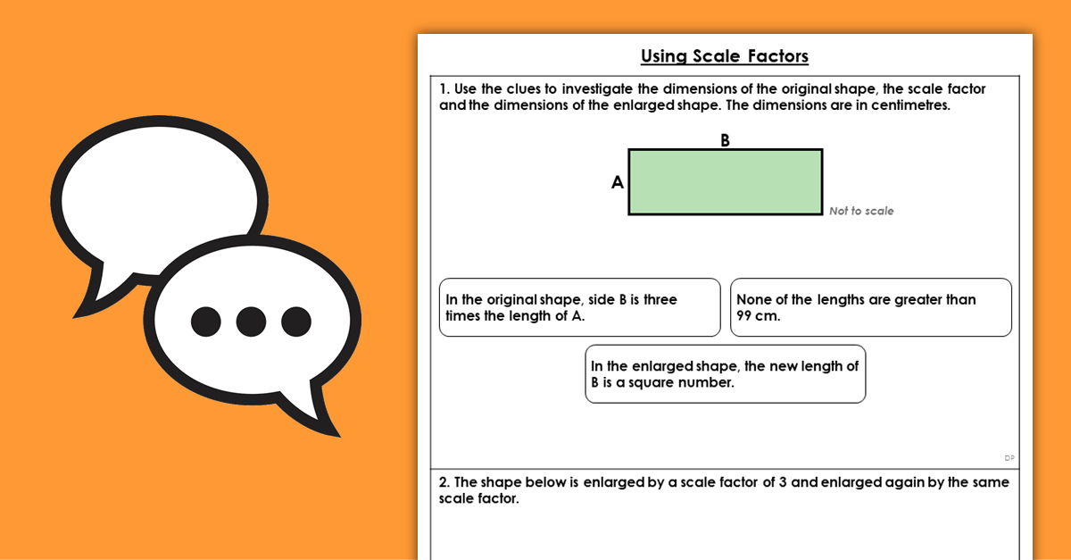 Year 6 Using Scale Factors Discussion Problems