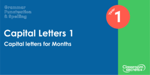 Year 1 GPS Capital Letters for Months Lesson