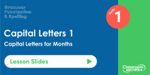 Year 1 Capital Letters for Months Lesson Slides