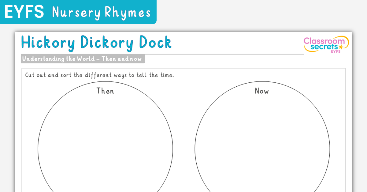 EYFS Hickory Dickory Dock Then and Now Activity