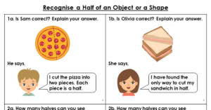 Recognise a Half of an Object or a Shape - Reasoning and Problem Solving