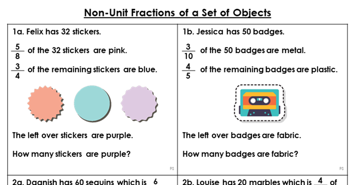 Non-Unit Fractions of a Set of Objects - Reasoning and Problem Solving
