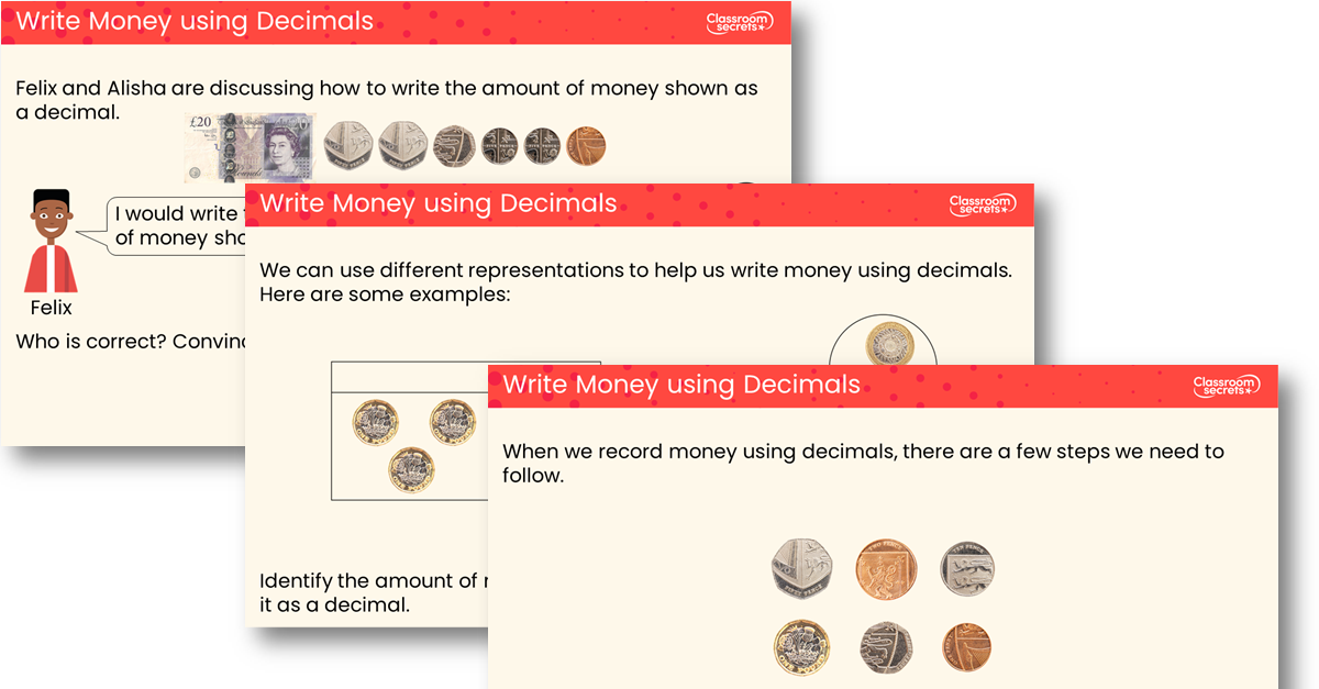 Write Money using Decimals - Teaching PowerPoint