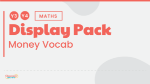 LKS2 Money Vocabulary Display Pack