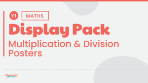 Year 1 Multiplication and Division Display Pack